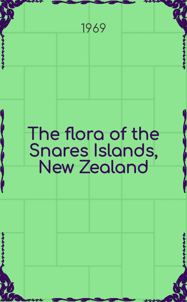 The flora of the Snares Islands, New Zealand