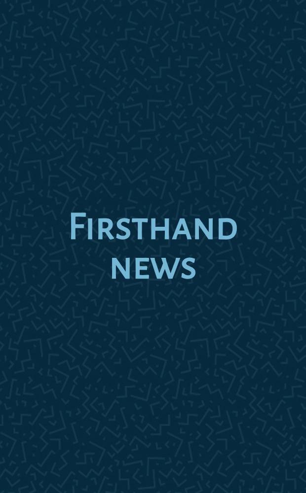 Firsthand news