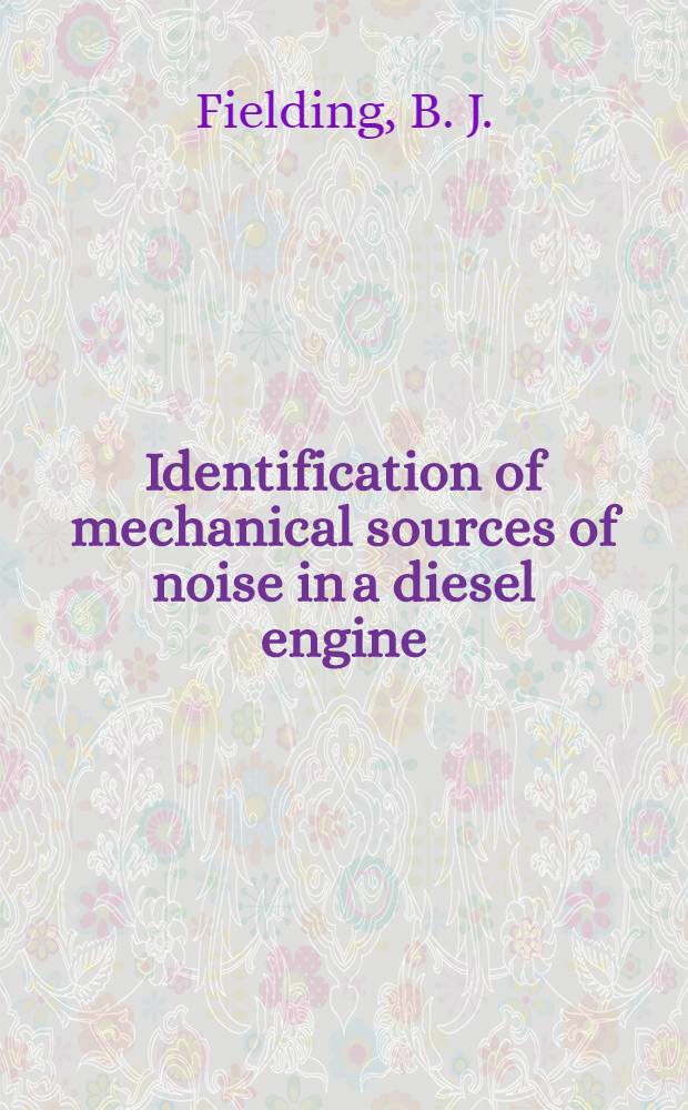 Identification of mechanical sources of noise in a diesel engine: sound originating from piston slap