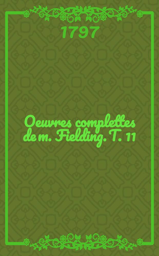 Oeuvres complettes de m. Fielding. [T. 11] : Aventures de Roderick Random