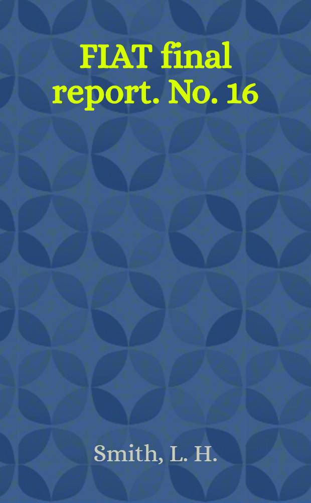 FIAT final report. No. 16 : P. C. Fibers I. G. Farbenindustrie Wolfen ...