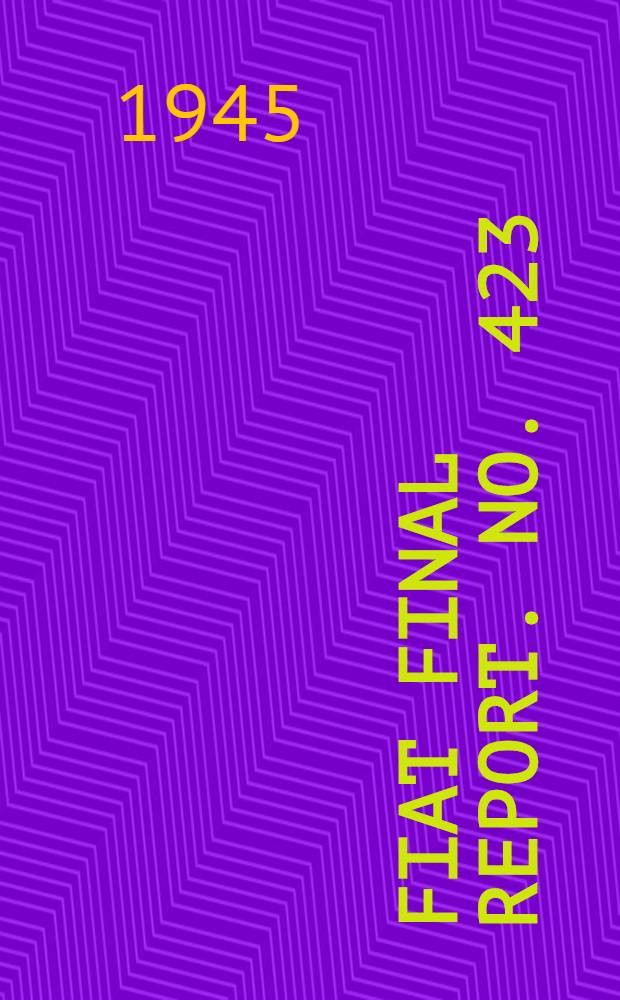 FIAT final report. No. 423 : Synthetic lubricating oil manufacture Rhenania-Ossag Mineralolweke A. G. Harburg refinery