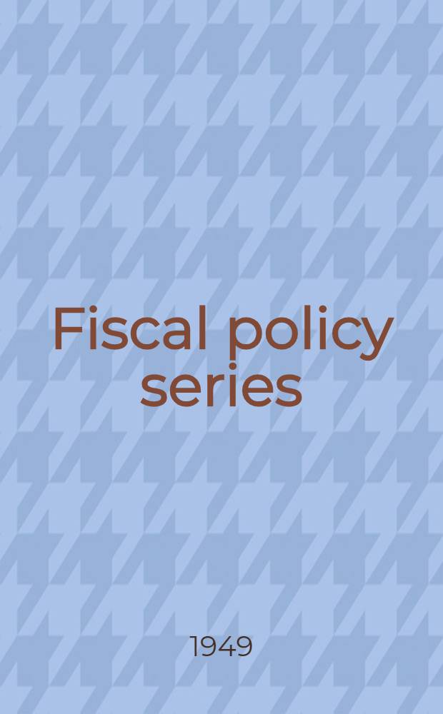 Fiscal policy series