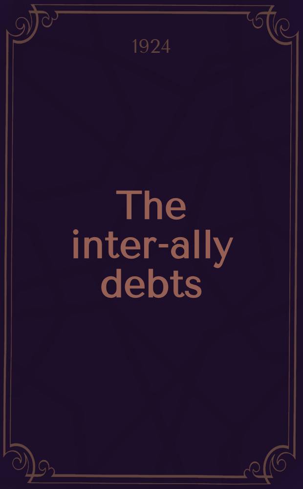 The inter-ally debts : An analysis of war and post-war public finance, 1914-1923