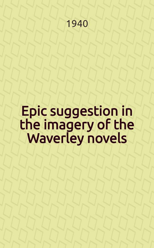 Epic suggestion in the imagery of the Waverley novels