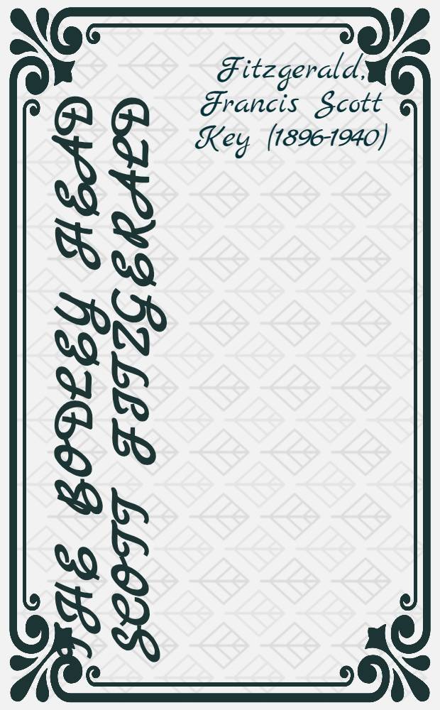 The Bodley Head Scott Fitzgerald : Selected works