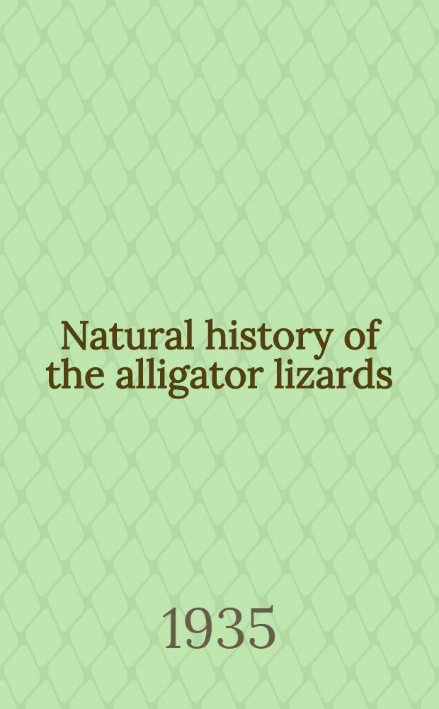 Natural history of the alligator lizards