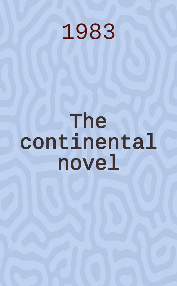 The continental novel : A checklist of criticism in English. [2] : 1967-1980