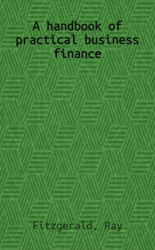 A handbook of practical business finance
