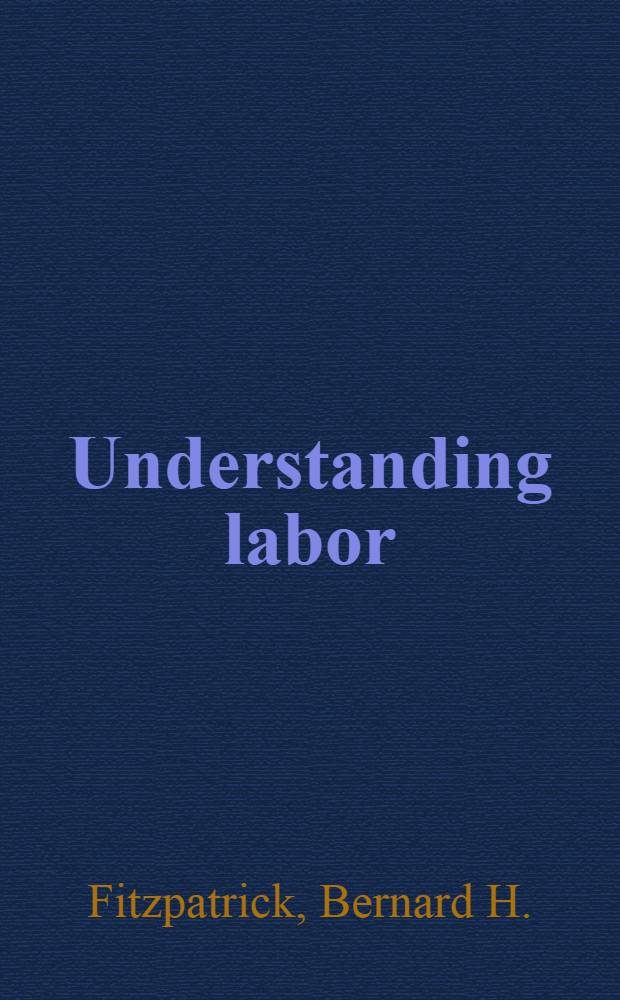 Understanding labor