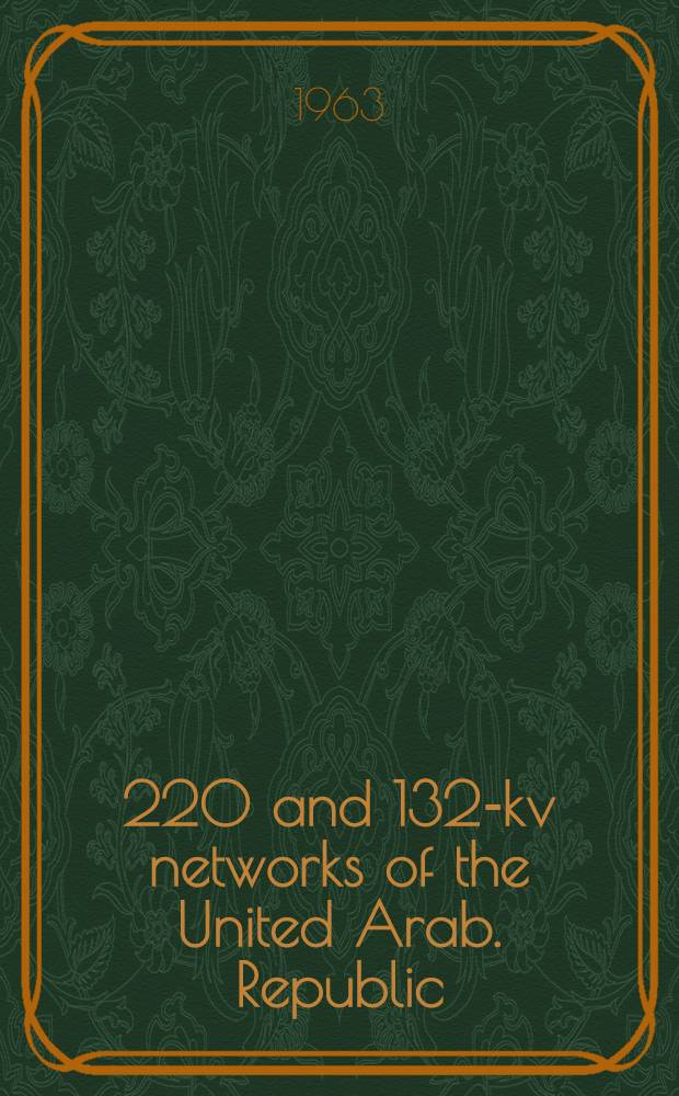 500, 220 and 132-kv networks of the United Arab. Republic : Project. Vol. 8 : Dispatcher control of the Egyptian power system