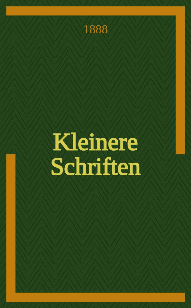 Kleinere Schriften