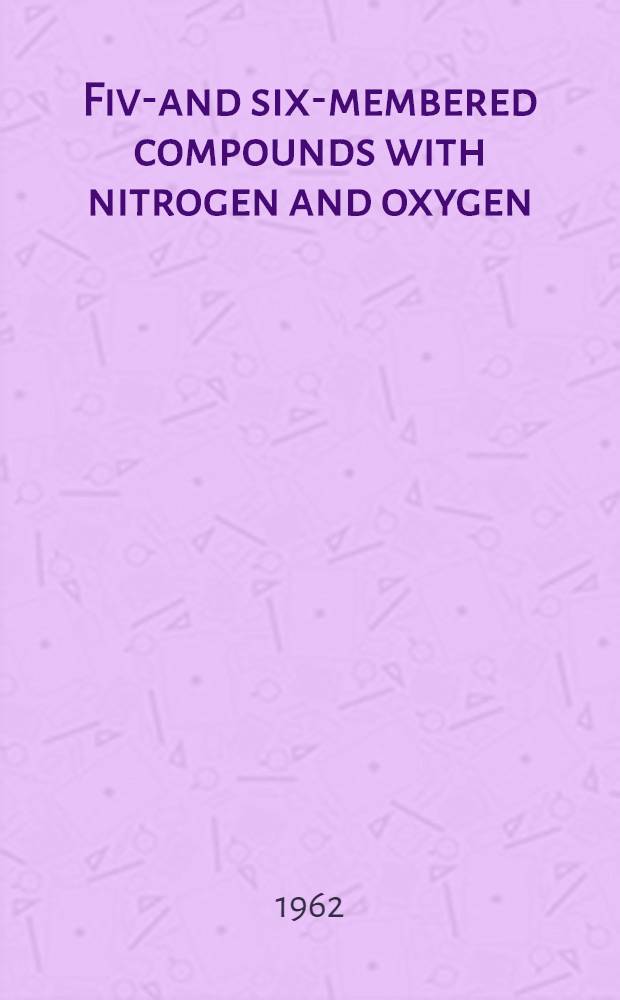Five- and six-membered compounds with nitrogen and oxygen (excluding oxazoles)