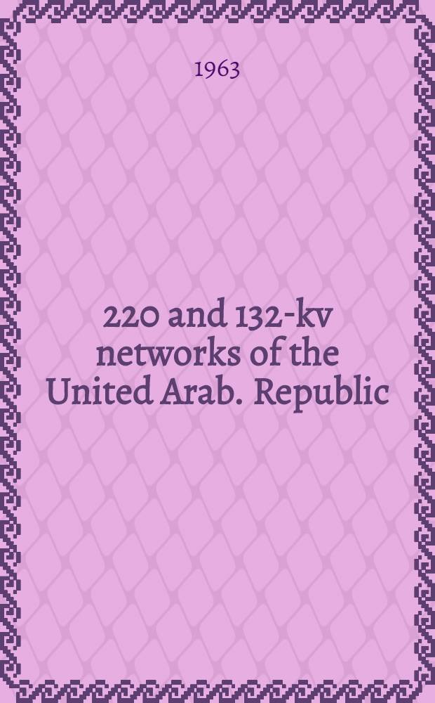 500, 220 and 132-kv networks of the United Arab. Republic : Project. Vol. 4 : [Transmission lines]