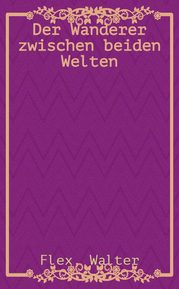 Der Wanderer zwischen beiden Welten