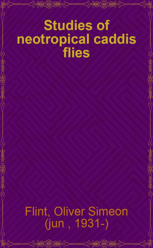 Studies of neotropical caddis flies