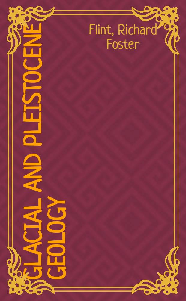 Glacial and Pleistocene geology