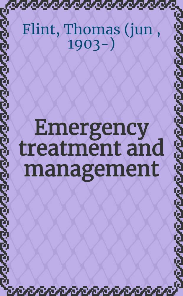 Emergency treatment and management