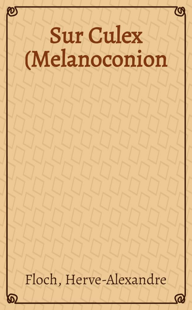 Sur Culex (Melanoconion) vomerifer Komp 1932, Culex (Melanoconion) portesi Senevet et Abonnenc 1941 et Culex (Melanoconion) cayennensis Floch et Abonnenc 1945, en Guyane Française