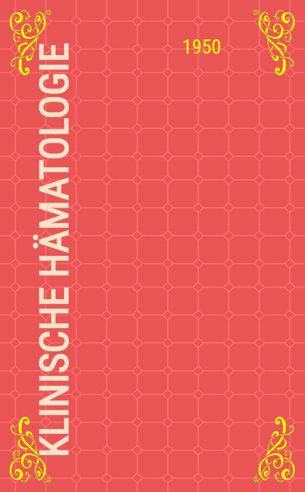 Klinische Hämatologie