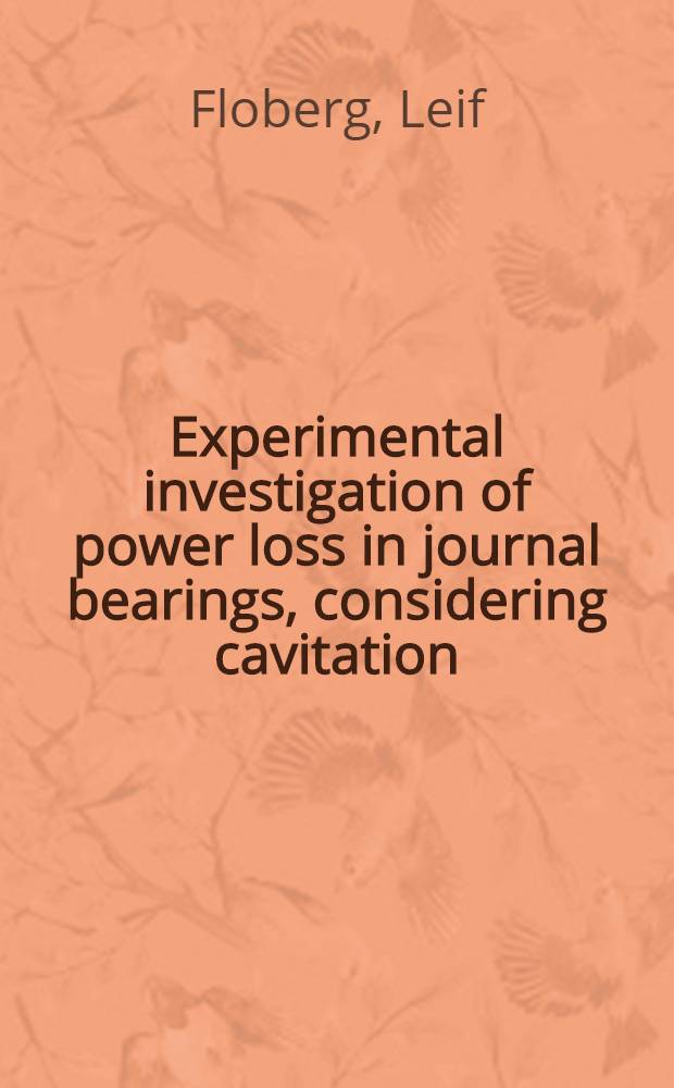 Experimental investigation of power loss in journal bearings, considering cavitation