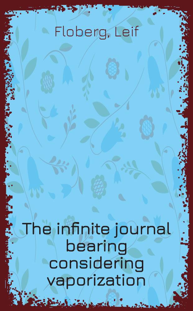 The infinite journal bearing considering vaporization
