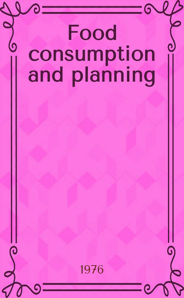 Food consumption and planning