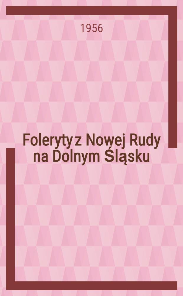 Foleryty z Nowej Rudy na Dolnym Śląsku