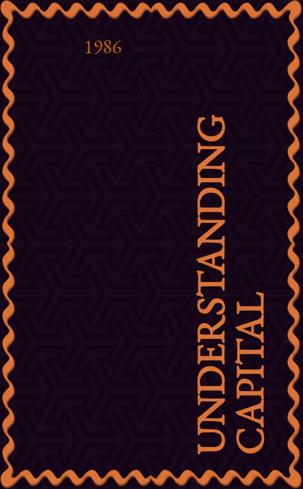 Understanding capital : Marx's econ. theory