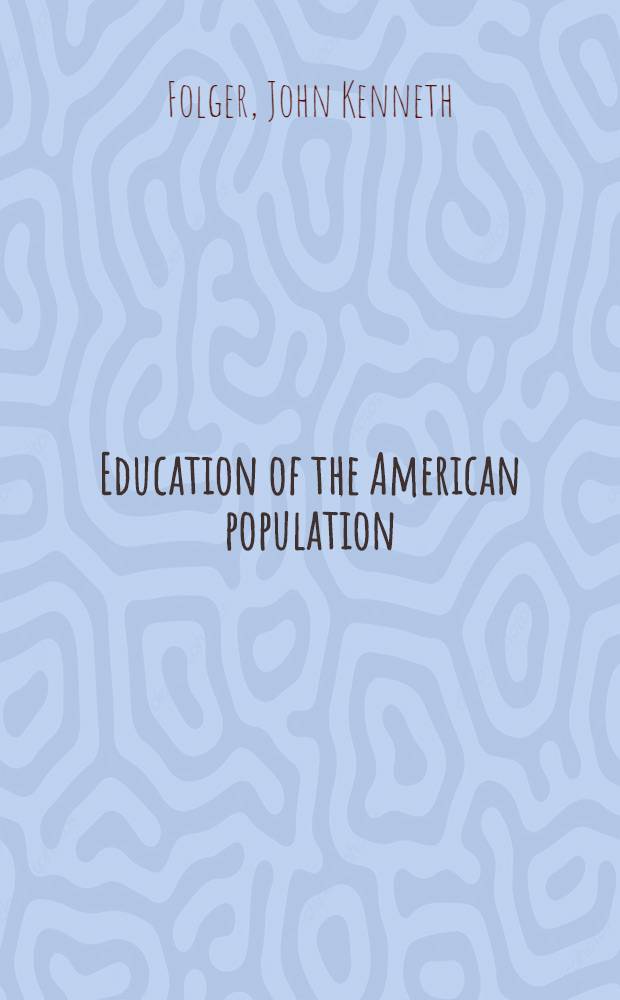 Education of the American population