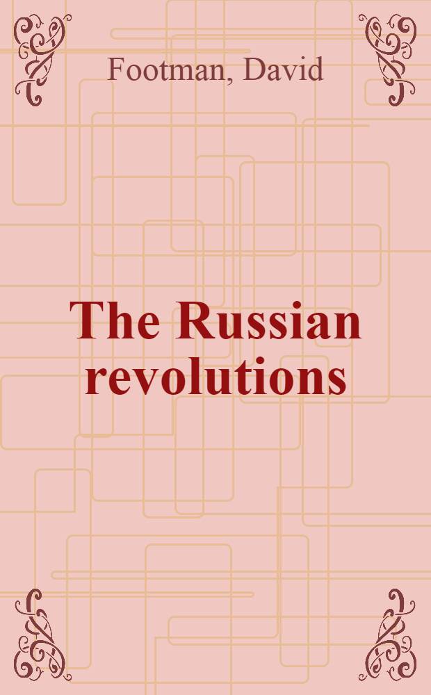 The Russian revolutions