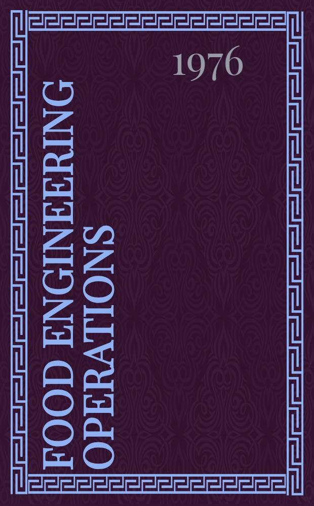 Food engineering operations