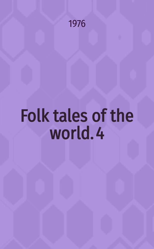 Folk tales of the world. 4 : Folk tales of Burma