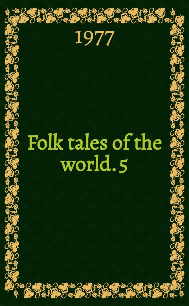Folk tales of the world. 5 : Folk tales of Indonesia