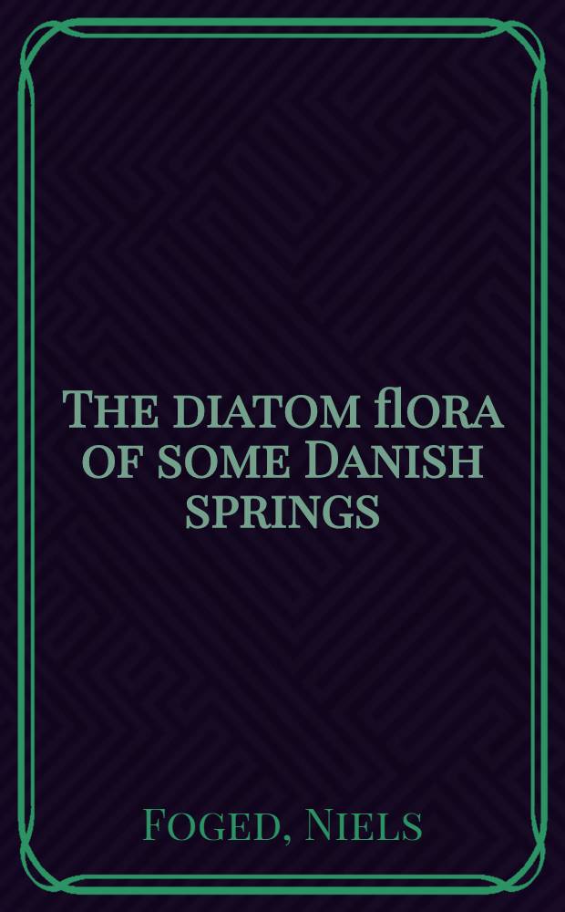 The diatom flora of some Danish springs