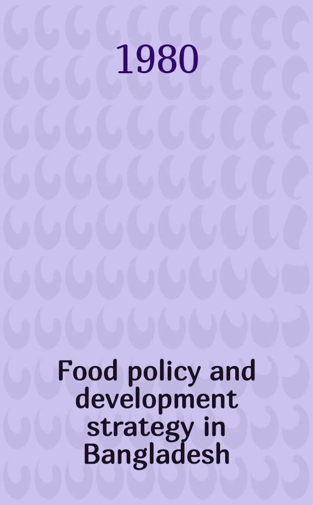 Food policy and development strategy in Bangladesh