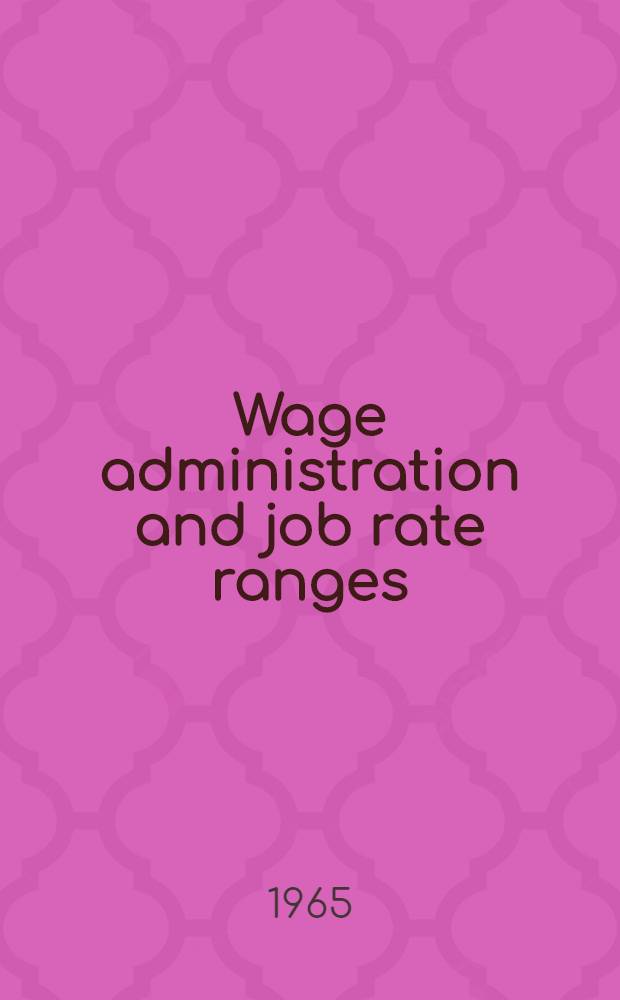 Wage administration and job rate ranges
