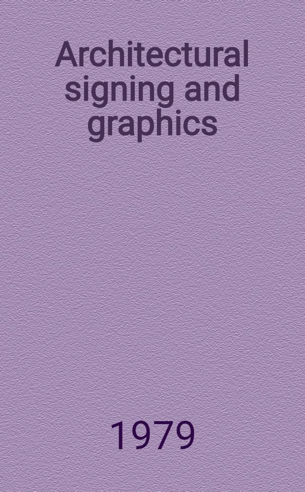 Architectural signing and graphics
