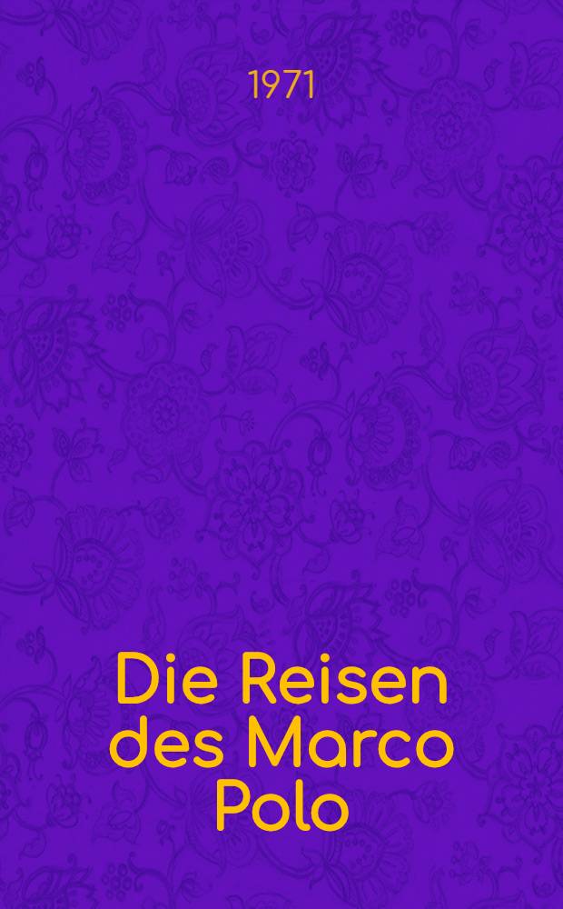 Die Reisen des Marco Polo