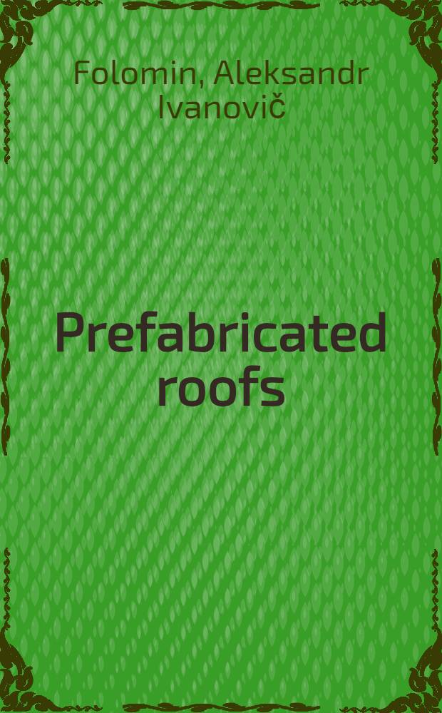 Prefabricated roofs