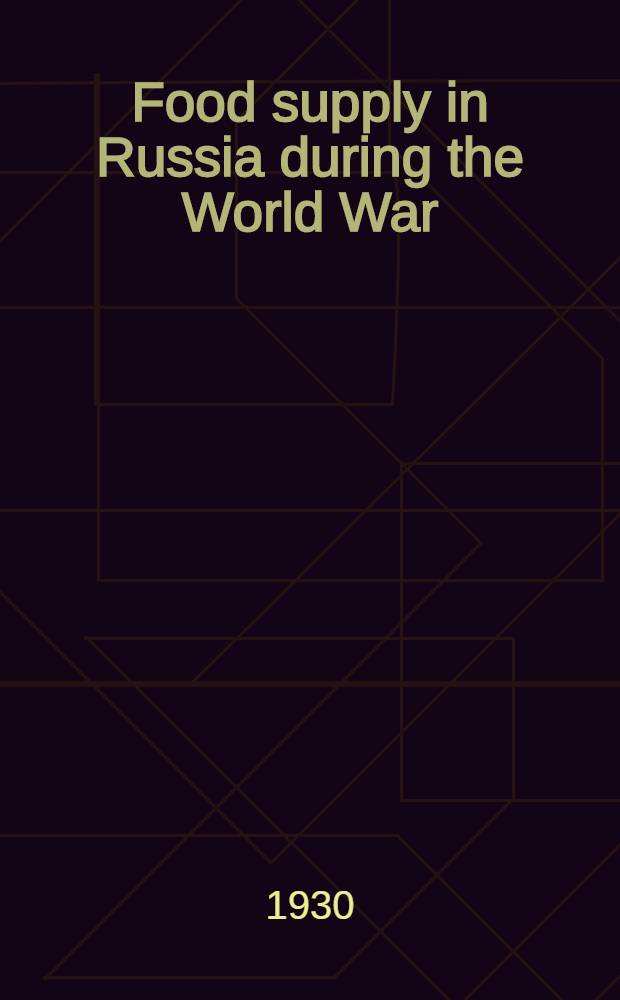 Food supply in Russia during the World War