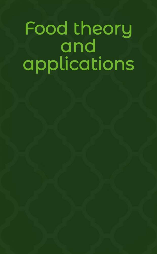 Food theory and applications