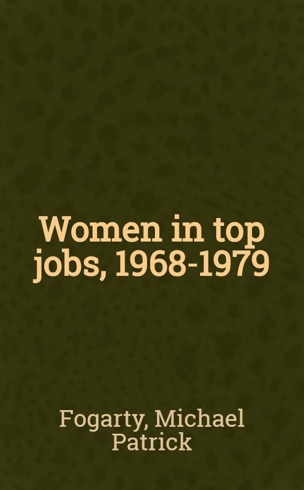 Women in top jobs, 1968-1979