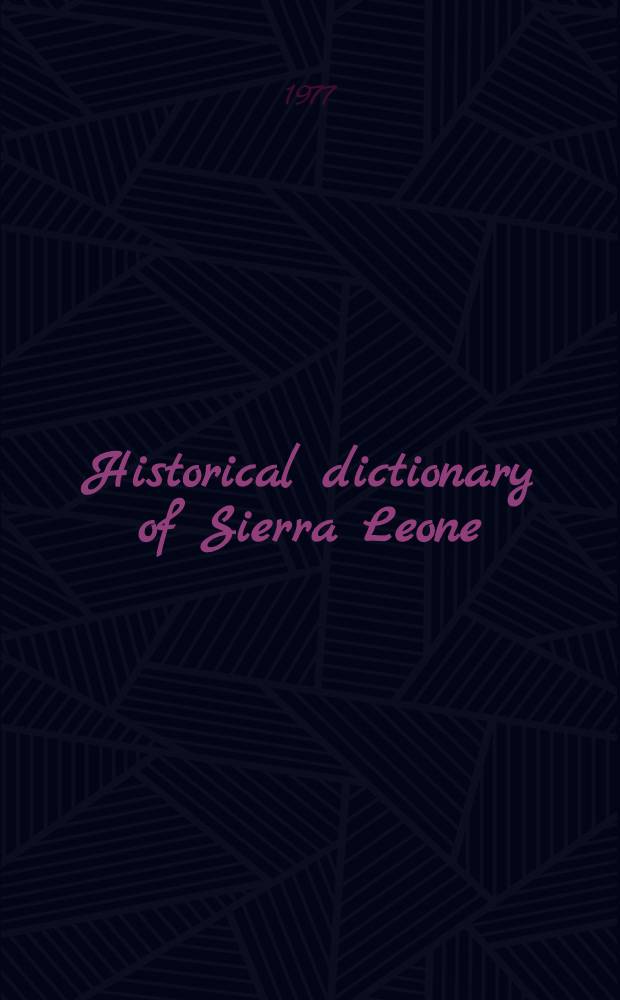 Historical dictionary of Sierra Leone