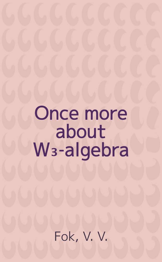 Once more about W₃-algebra