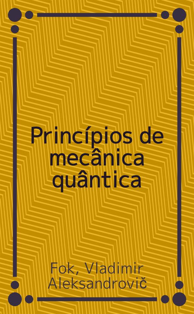 Princípios de mecânica quântica