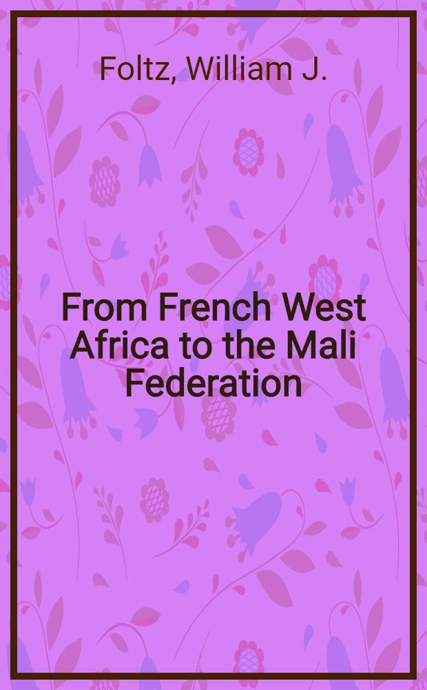 From French West Africa to the Mali Federation