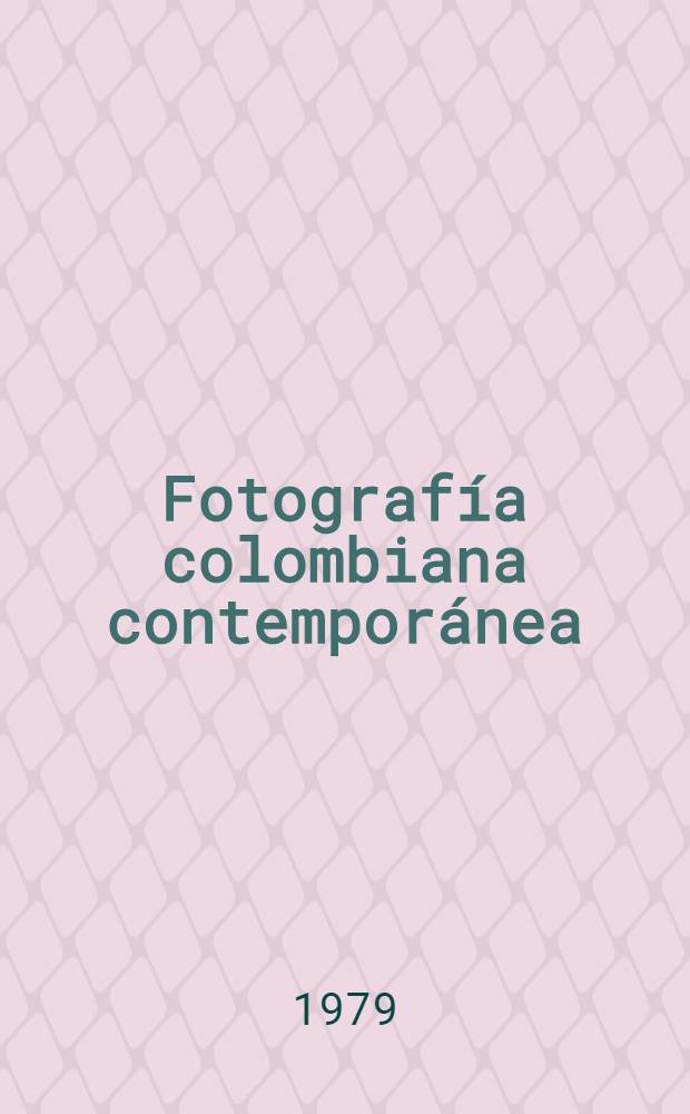 Fotografía colombiana contemporánea : Album