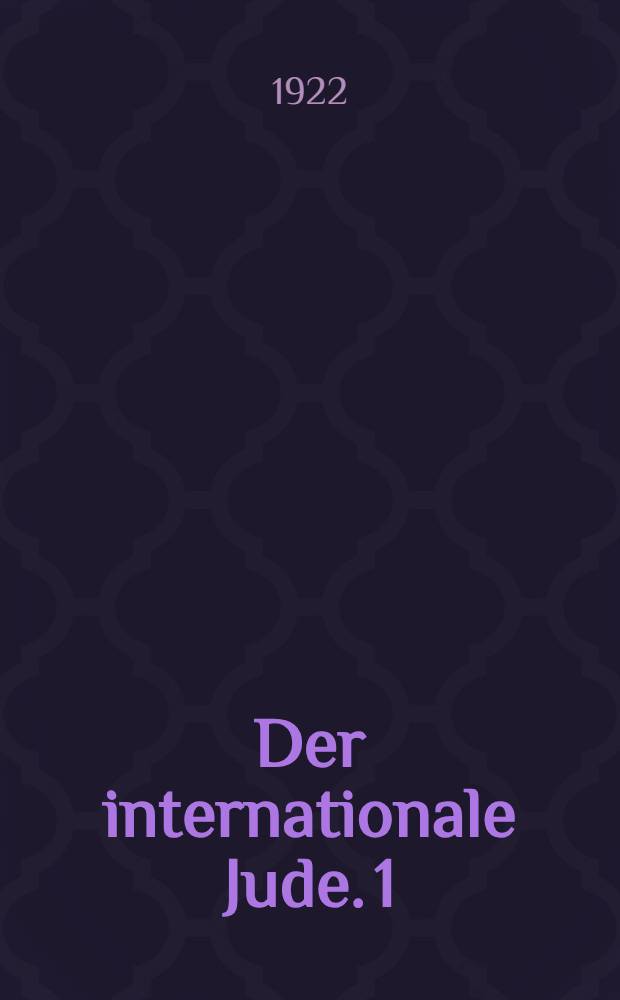 Der internationale Jude. 1