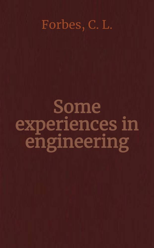 Some experiences in engineering
